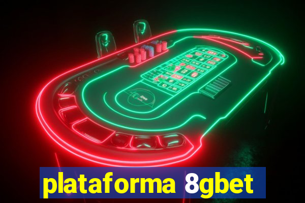 plataforma 8gbet